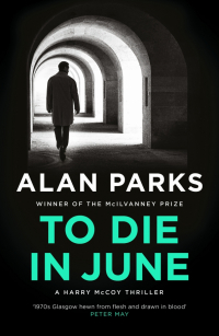 Алан Паркс - To Die In June
