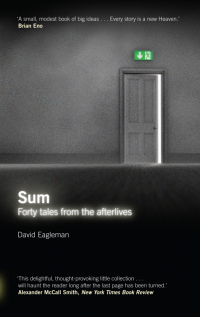 Дэвид Иглмен - Sum. Forty Tales from the Afterlives