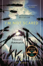 Niccolo  Ammaniti - I&#039;m Not Scared