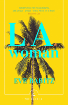 Eve Babitz - L.A. Woman