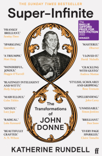Rundell Katherine - Super-Infinite. The Transformations of John Donne