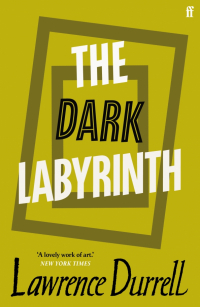 Durrell Lawrence - The Dark Labyrinth