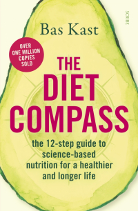 Бас Каст - The Diet Compass. The 12-step guide to science-based nutrition for a healthier and longer life