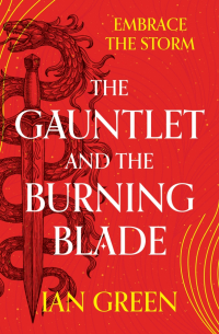 The Gauntlet and the Burning Blade