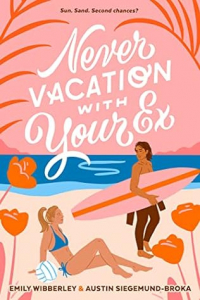  - Never Vacation with Your Ex