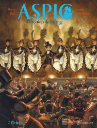  - Aspic. Détectives de l'étrange. Tome 2. L'or du vice