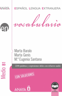 Vocabulario. Nivel Medio B1