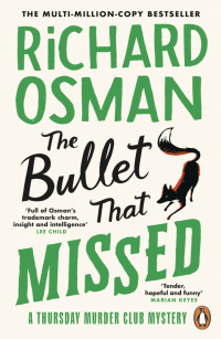 Ричард Осман - The Bullet That Missed