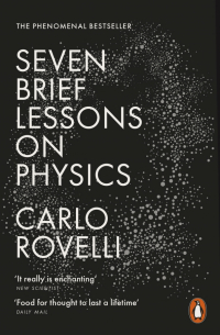 Карло Ровелли - Seven Brief Lessons on Physics