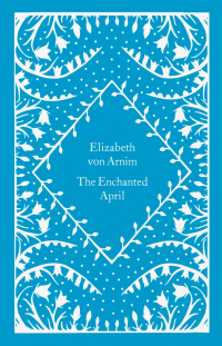 Элизабет фон Арним - The Enchanted April
