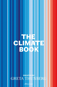 Thunberg Greta - The Climate Book