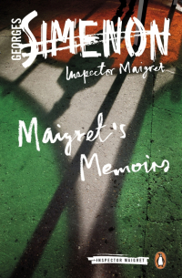 Жорж Сименон - Maigret's Memoirs