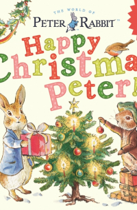 Беатрикс Поттер - Happy Christmas Peter