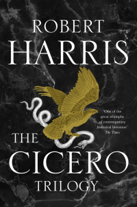 Роберт Харрис - The Cicero Trilogy (сборник)