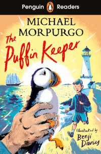Майкл Морпурго - The Puffin Keeper. Level 2