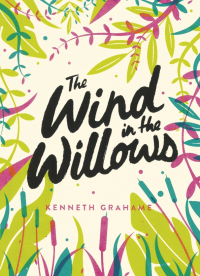 Кеннет Грэм - The Wind in the Willows