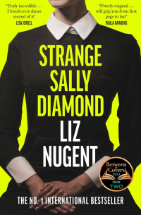 Liz Nugent - Strange Sally Diamond