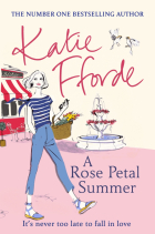 Fforde Katie - A Rose Petal Summer