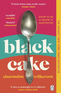 Charmaine Wilkerson - Black Cake