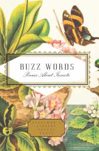  - Buzz Words. Poems About Insects
