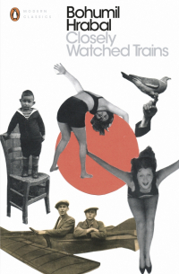Богумил Грабал - Closely Watched Trains