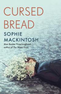 Mackintosh Sophie - Cursed Bread