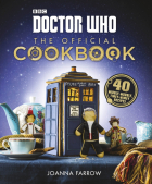 Joanna Farrow - Doctor Who. The Official Cookbook