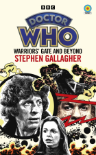 Gallagher Stephen - Doctor Who. Warriors’ Gate and Beyond