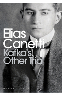 Элиас Канетти - Kafka's Other Trial