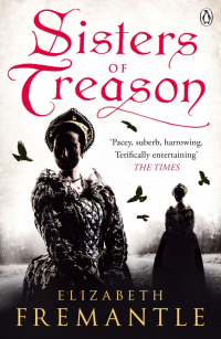 Элизабет Фримантл - Sisters of Treason