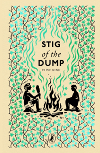 Clive King - Stig of the Dump