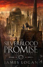 Джеймс Логан - The Silverblood Promise