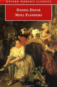 Даниэль Дефо - The Fortunes and Misfortunes of the Famous Moll Flanders