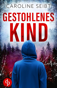 Gestohlenes Kind