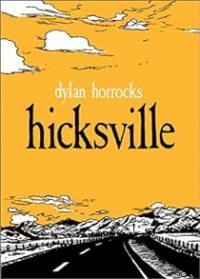 Дилан Хоррокс - Hicksville