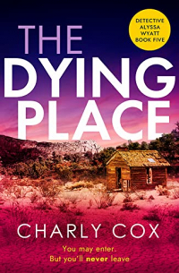 Чарли Кокс - The Dying Place