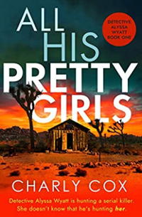 Чарли Кокс - All His Pretty Girls
