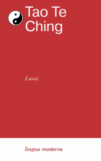 Laozi - Tao Te Ching