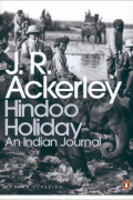 Джо Рэндолф Экерли - Hindoo Holiday. An Indian Journal