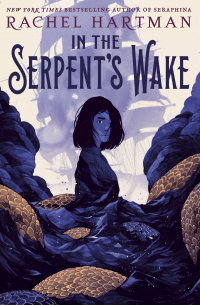 Рэйчел Хартман - In The Serpent's Wake