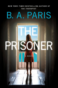 B. A. Paris - The Prisoner