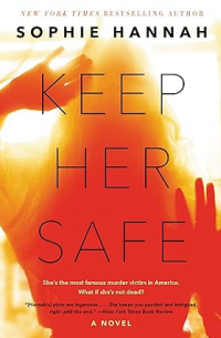 Софи Ханна - Keep Her Safe