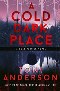 Тони Андерсон - A Cold Dark Place