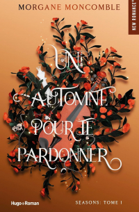 Un automne pour te pardonner.