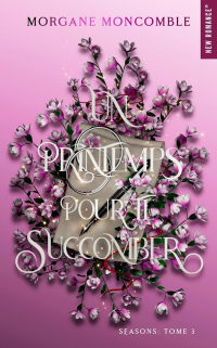 Морган Монкомбл - Un printemps pour te succomber