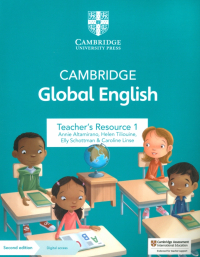  - Cambridge Global English. 2nd Edition. Stage 1. Teacher's Resource with Digital Access