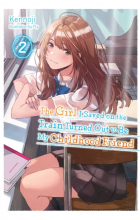 Кэннодзи  - The Girl I Saved on the Train Turned Out to Be My Childhood Friend, Vol. 2 (light novel)