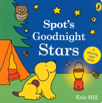 Hill Eric - Spot's Goodnight Stars