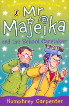 Хамфри Карпентер - Mr Majeika and the School Caretaker