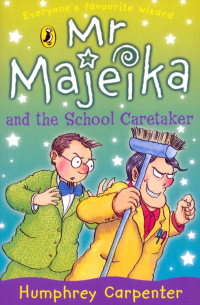Хамфри Карпентер - Mr Majeika and the School Caretaker